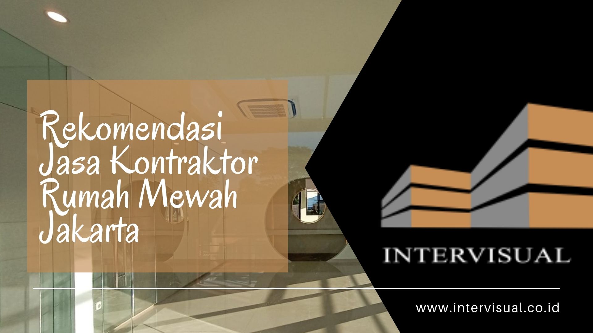 Pengertian Rumah Minimalis | Rekomendasi Jasa Kontraktor Rumah Mewah Jakarta 